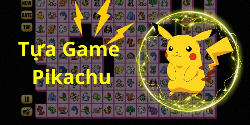 Pikachu là một trong những trò chơi điện tử ăn khách nhất hiện nay