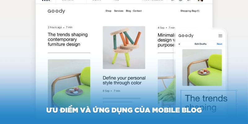 Những ưu điểm và ứng dụng của Mobile Blog